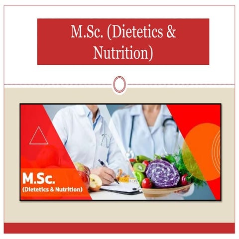 M.Sc. (Dietetics & Nutrition) Course.pptx