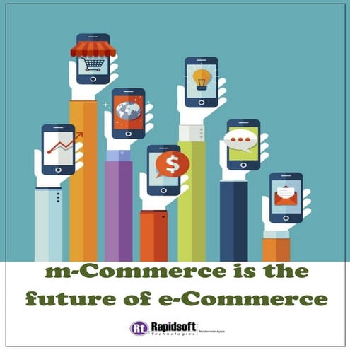M commerce is the future of e-commerce