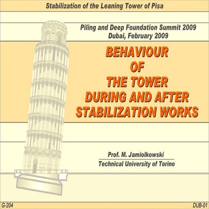 Stabilization of the Leaning Tower of Piza - Prof M.Jamiolkowski