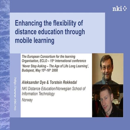 Enhancing the flexibility of distance education through mobile learning