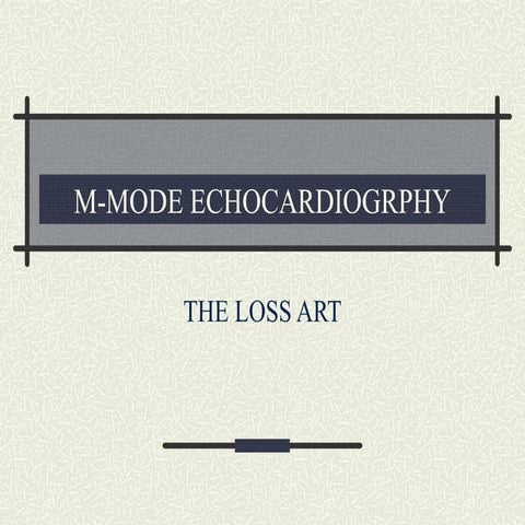 M mode echocardiography