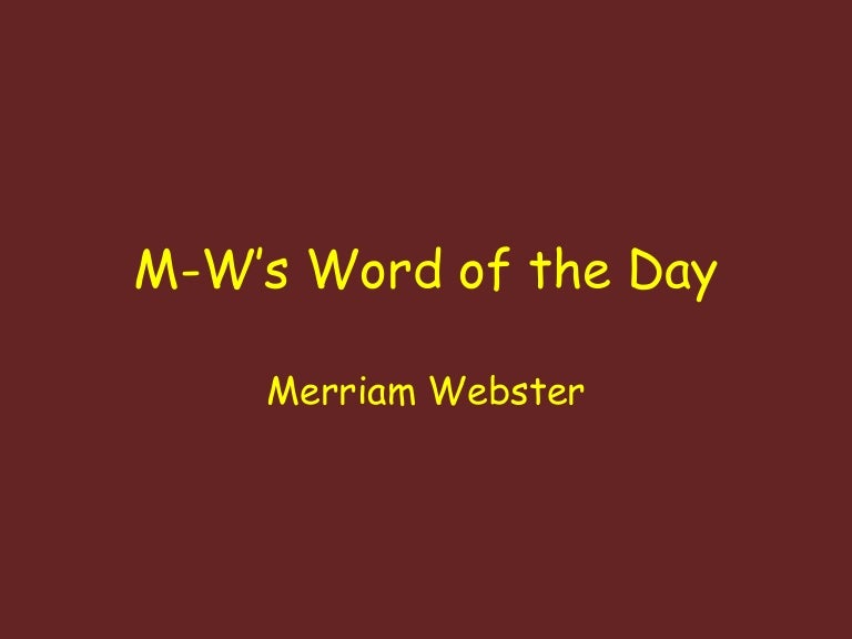 M w’s word of the day