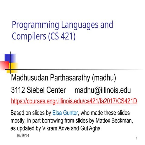 PRORAMMING LANGUAGES AND COMPILERS (CS 421) | PPT