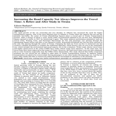 Increasing the Road Capacity Not Always Improves the Travel Time: A Before an...