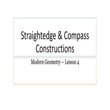 Straightedge & Compass Constructions: Modern Geometry