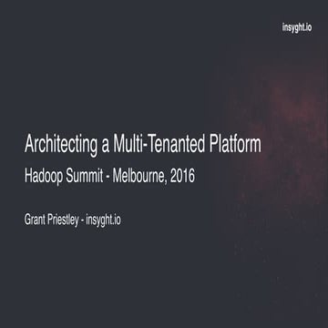 Architecting a multi-tenanted platform 