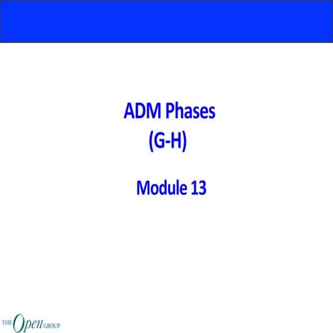 TOGAF Classroom Series - M13 adm phases (g - h)
