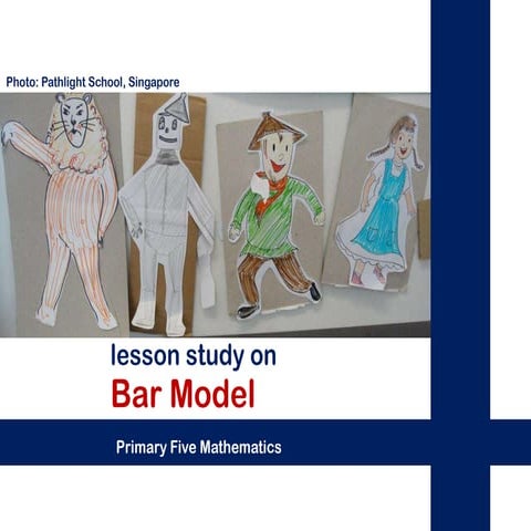 M13 Lesson Study on Bar Model