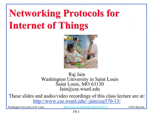 Networking Protocols for Internet of Things