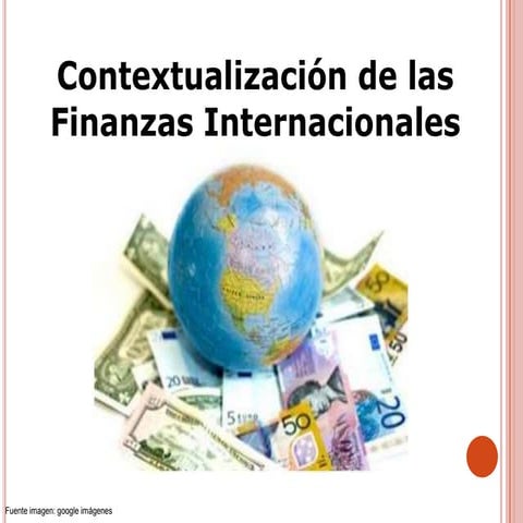 M1 conceptualización finanzas internacionales | PPTX