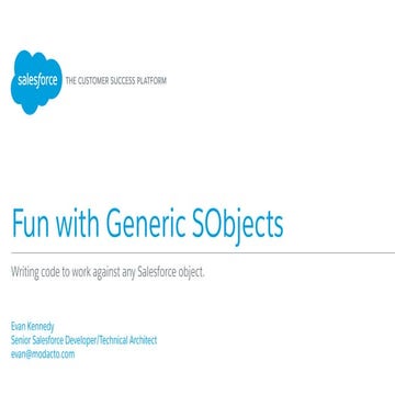 Writing Code to Work Against any Salesforce Object