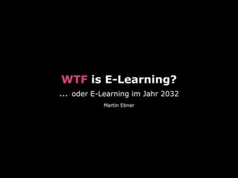 WTF is E-Learning?