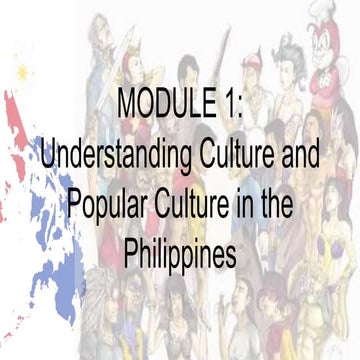 Understanding Culture and Popular Culture in the Philippines