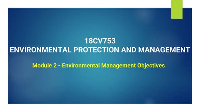 Module 2 environmental protection and management presentation