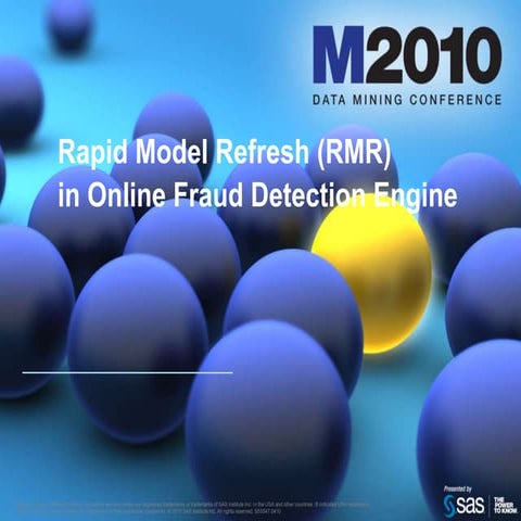 Rapid Model Refresh (RMR) in Online Fraud Detection Engine | PPTX