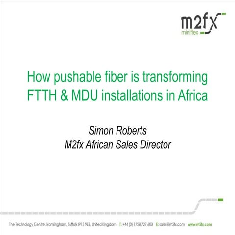 m2fx : How Pushable fiber is transforming Africa