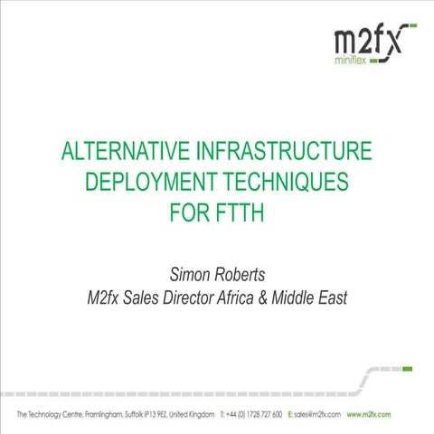 M2FX FTTH Africa: Alternative FTTH Techniques