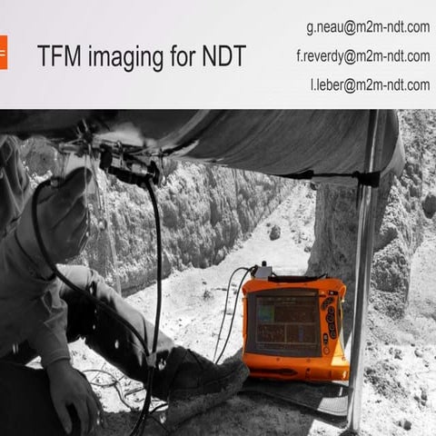 TFM (total focusing methods) imaging for nondestructive testing | PPTX