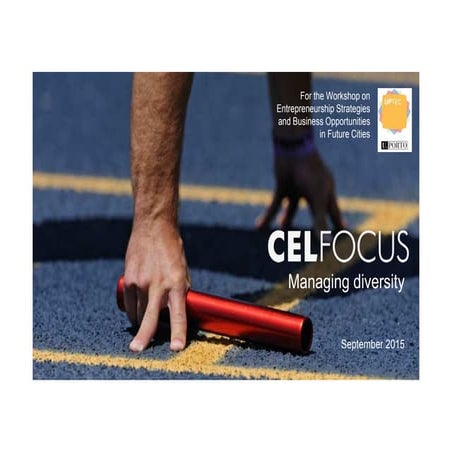 Entrepreneurship Strategies and Business Opportunities in Future Cities - CELFOCUS (M2M)