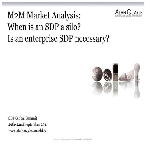 M2M Market Analysis, SDP Global Summit 