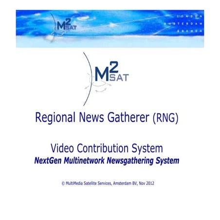 M2sat Regional News Gathering system ppt 191112 