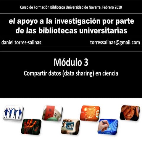 M3.Curso Apoyo Investigación Bibliotecas. Compartir datos (data sharing) en c...