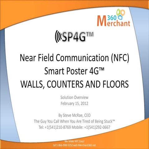 Merchant360 SP4G(tm) NFC Coverage Walls Counters and Floors