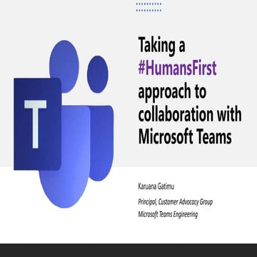 Taking a #HumansFirst Approach to Collaboration with Microsoft Teams