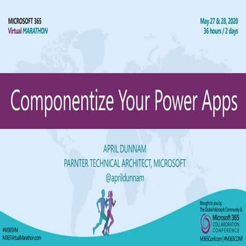 M365 Virtual Conference: Componentize Your Power Apps
