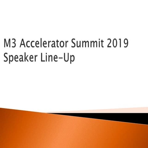 M3 Accelerator Summit 2019 Speaker Line-Up