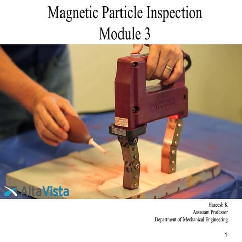 Magnetic particle inspection