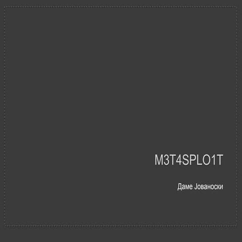M3t4splo1t