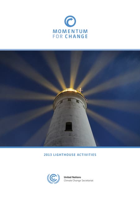Momentum for Change: 2013 Lighthouse Activities