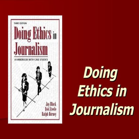 COM355 M4_doing ethics journalism