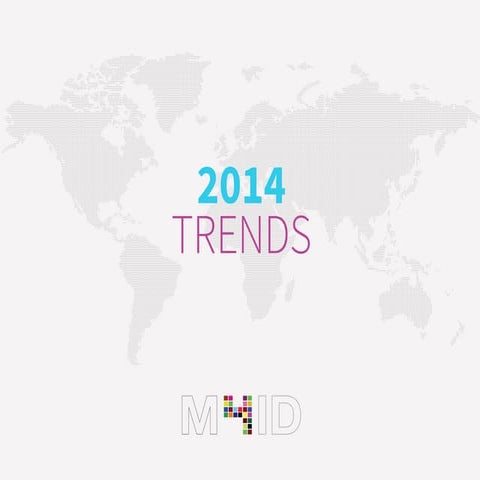 M4ID TRENDS 2014