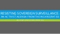 Resisting Sovereign Surveillance: an activist agenda from the Incarcerated