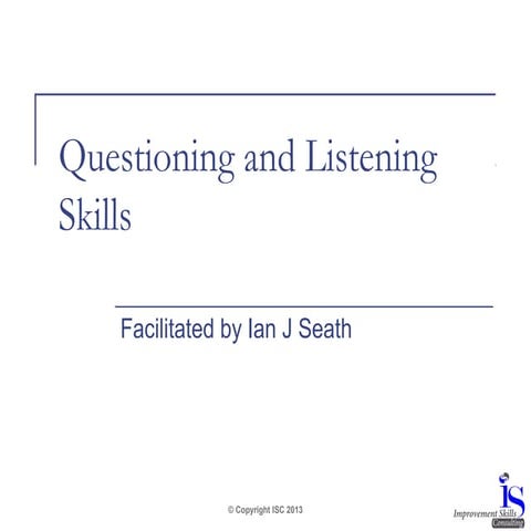 Questioning and Listening Skills - workshop