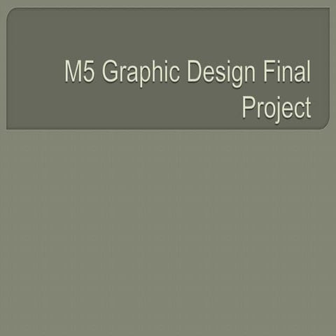 M5 - Graphic Design - Final Project | PPTX
