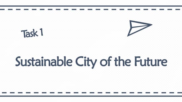 Sustainable City of the Future Activity.pptx