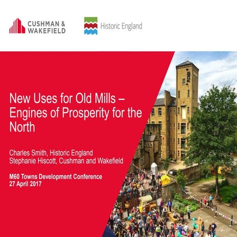 M60 Towns: Charles Smith, Historic England; Stephanie Hiscott, Cushman & Wake...