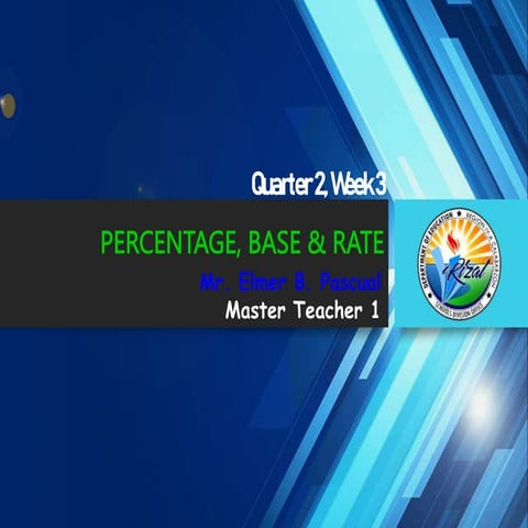 M6_Q2_W3_Percentage, Rate & Base.pptx