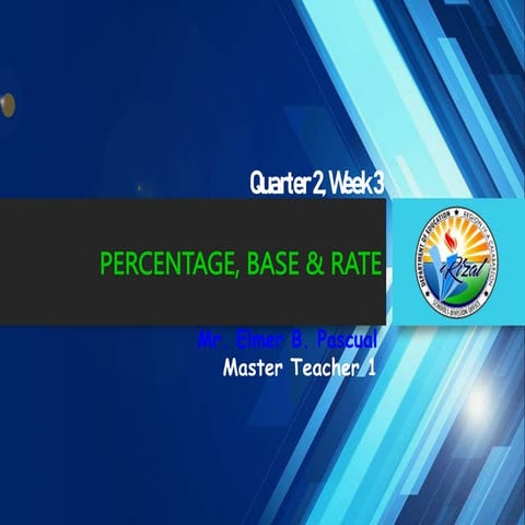 M6_Q2_W3_Percentage, Rate _ Base.pptx
