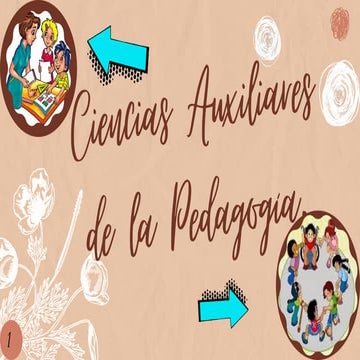 CIENCIAS AUXILIARES DE LA PEDAGOGÍA