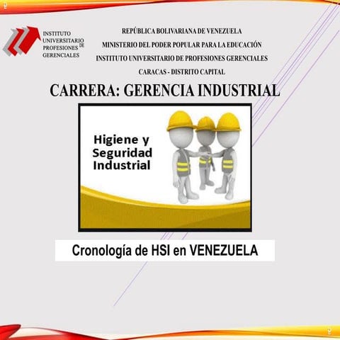Cronología de Higiene y Seguridad Industrial en Venezuela