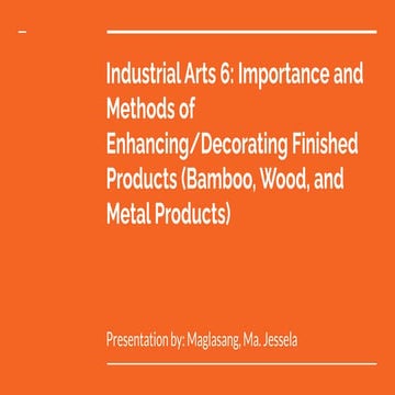 Importance and Methods of Enhancing/Decorating Finished Products