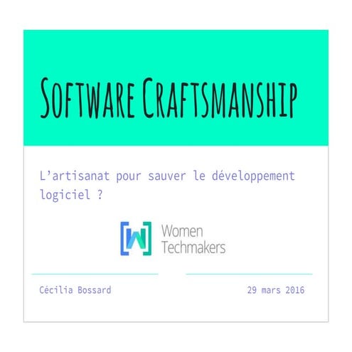 C'est quoi le Software Craftsmanship ? | PPTX