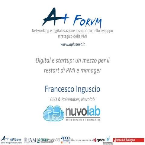 Nuvolab - Digital e Startup: un Mezzo per il Restart di PMI e Manager (A+ Net...