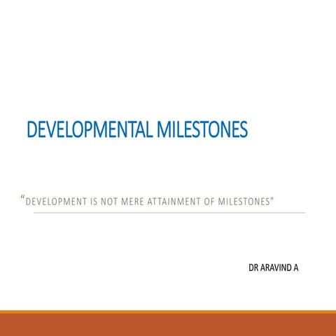 Developmental milestones