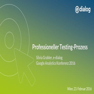Google Analytics Konferenz 2016: Professioneller Prozess von Analyse über Kon...