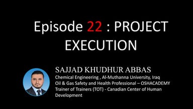 Episode 22 : PROJECT EXECUTION 